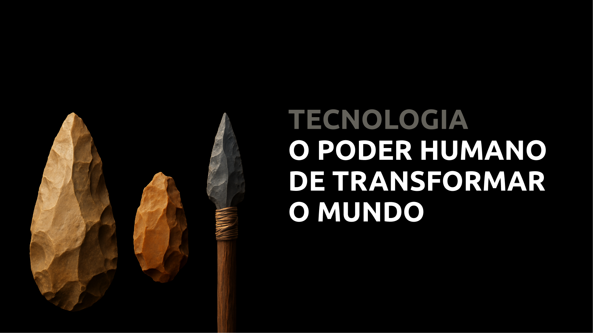Capa de Tecnologia: O Poder Humano de Transformar o Mundo